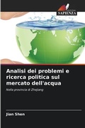 Cover: Analisi dei problemi e ricerca politica sul mercato dell'acqua - Edizioni Sapienza