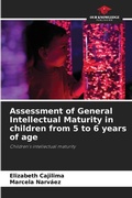 Cover: Assessment of General Intellectual Maturity in children from 5 to 6 years of age - Our Knowledge Publishing