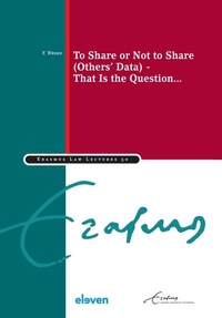 Abbildung von: To Share or Not to Share (Others' Data) - That Is the Question... - Eleven International Publishing