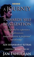 Cover: A JOURNEY TOWARDS SELF REALIZATION - Be prepared to experience enlightenment, transformation and perpetual awakening! - Bhagwan