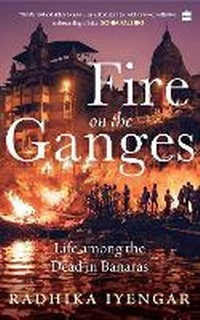 Enlarge image Cover: Fire On The Ganges - HarperCollins