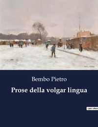 Abbildung von: Prose della volgar lingua - Culturea