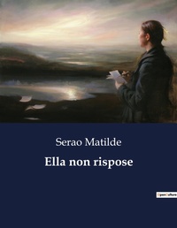 Abbildung von: Ella non rispose - Culturea
