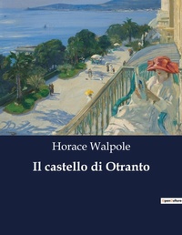 Abbildung von: Il castello di Otranto - Culturea