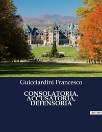 Abbildung von: Consolatoria, Accusatoria, Defensoria - Culturea