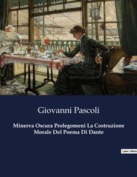 Abbildung von: Minerva Oscura Prolegomeni La Costruzione Morale Del Poema Di Dante - Culturea
