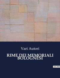 Abbildung von: Rime Dei Memoriali Bolognesi - Culturea