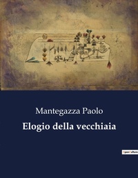 Abbildung von: Elogio della vecchiaia - Culturea