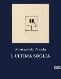 Abbildung von: L'Ultima Soglia - Culturea