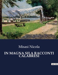 Abbildung von: In Magna Sila Racconti Calabresi - Culturea