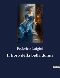 Abbildung von: Il libro della bella donna - Culturea