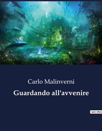 Abbildung von: Guardando all'avvenire - Culturea