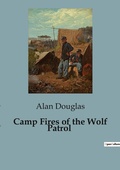 Cover: Camp Fires of the Wolf Patrol - Culturea