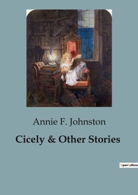 Abbildung von: Cicely & Other Stories - Culturea