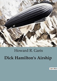 Abbildung von: Dick Hamilton's Airship - Culturea