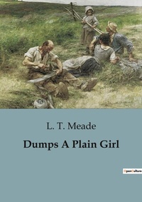 Abbildung von: Dumps A Plain Girl - Culturea