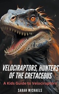 Cover: Velociraptors, Hunters of the Cretaceous - SD
