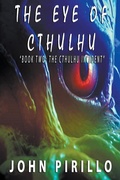 Cover: The Eye of Cthulhu - John Pirillo