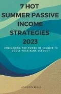 Cover: 7 Hot Summer Passive Income Strategies 2023 - Beatrice