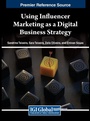 Cover: Using Influencer Marketing as a Digital Business Strategy - IGI Global