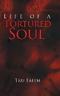 Cover: Life of a Tortured Soul - PageTurner Press and Media