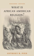 Cover: What Is African American Religion? - Fortress Press