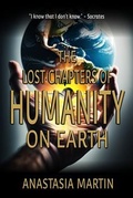 Cover: The Lost Chapters of Humanity on Earth - Historium Press