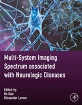 Abbildung von: Multi-system Imaging Spectrum associated with Neurologic Diseases - Academic Press