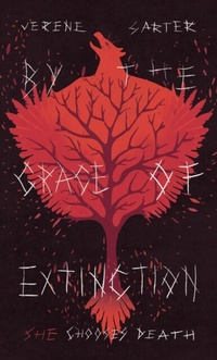 Abbildung von: By the Grace of Extinction - Verene Sarter