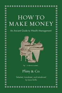 Enlarge image Cover: How to Make Money - Princeton University Press