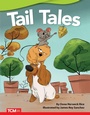 Cover: Tail Tales - Teacher Created Materials, Inc