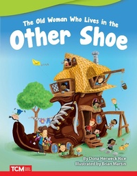 Bild vergrößern Bild: The Old Woman Who Lives in Other Shoe - Teacher Created Materials, Inc