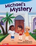 Cover: Michael's Mystery ebook - Teacher Created Materials, Inc
