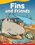 Cover: Fins and Friends - Teacher Created Materials, Inc
