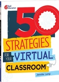 Cover: 50 Strategies for Your Virtual Classroom - Shell Educational Publishing