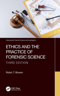 Abbildung von: Ethics and the Practice of Forensic Science - Taylor & Francis