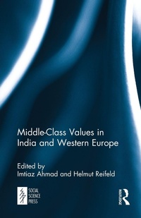 Enlarge image Cover: Middle-Class Values in India and Western Europe - Routledge