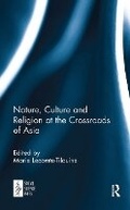 Cover: Nature, Culture and Religion at the Crossroads of Asia - Routledge