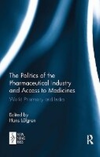 Abbildung von: The Politics of the Pharmaceutical Industry and Access to Medicines - Routledge