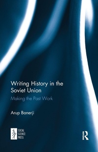 Enlarge image Cover: Writing History in the Soviet Union - Routledge
