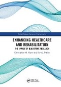 Cover: Enhancing Healthcare and Rehabilitation - CRC Press