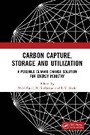 Cover: Carbon Capture, Storage and Utilization - CRC Press
