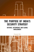 Cover: The Purpose of India's Security Strategy - Routledge