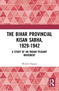Cover: The Bihar Provincial Kisan Sabha, 1929-1942 - Routledge