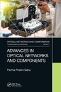 Cover: Advances in Optical Networks and Components - CRC Press
