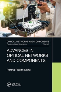 Enlarge image Cover: Advances in Optical Networks and Components - CRC Press