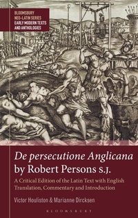 Bild: De persecutione Anglicana by Robert Persons S.J. - Bloomsbury Academic