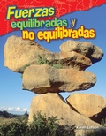 Cover: Fuerzas equilibradas y no equilibradas - Teacher Created Materials, Inc