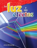 Cover: La luz y sus efectos - Teacher Created Materials, Inc