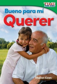 Abbildung von: Bueno para mi: Querer - Teacher Created Materials, Inc